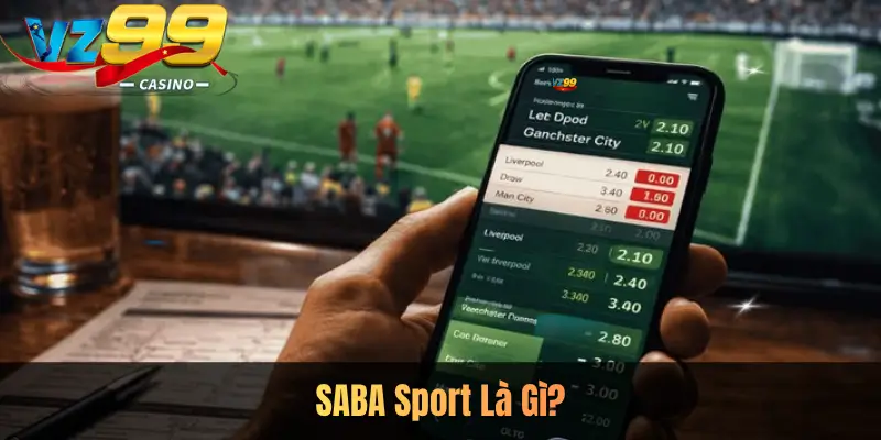 SABA Sport Là Gì?